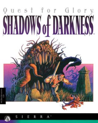 Quest for Glory IV: Shadows of Darkness! Un viaggio indimenticabile attraverso una terra di magia e mistero!